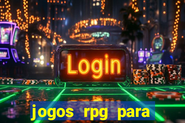 jogos rpg para ganhar dinheiro